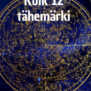 Tähemärkide kursus - kõik 12 tähemärki!