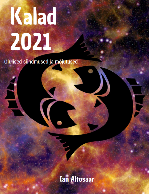 2021 Horoskoop - Kalad